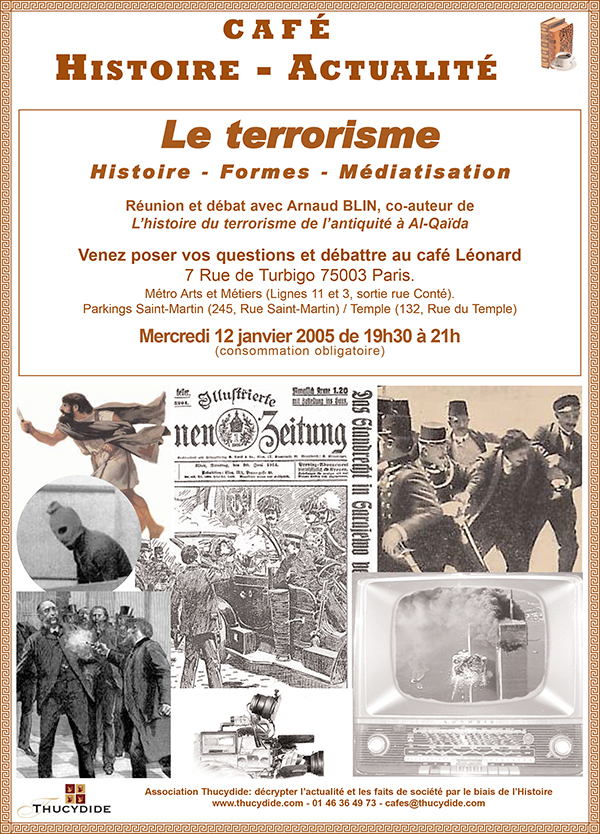 Le terrorisme : histoire, formes, médiatisation - Café Histoire avec Arnaud Blin