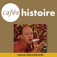 Patrick Boucheron : Café Histoire