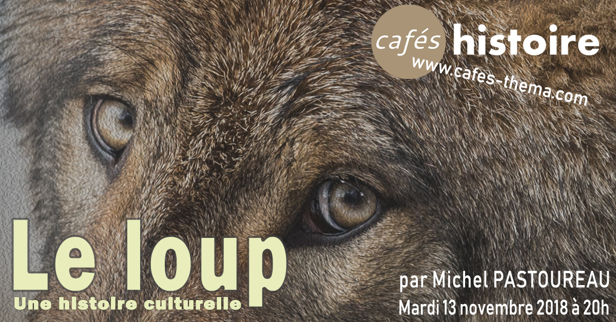 Le loup, une histoire culturelle - Café Histoire avec Michel Pastoureau
