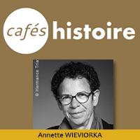 Cafe Histoire Crimes de guerre - Annette WIEVIORKA