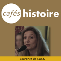 Café Histoire - Laurence DE COCK