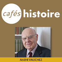 André VAUCHEZ - Café Histoire : Prophètes de la fin du monde dans la chrétienté médiévale
