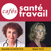 Café Santé Travail Marielle Dumortier et Marie Pezé