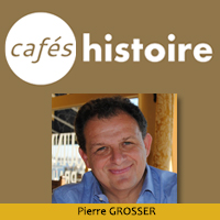Pierre Grosser -Café Histoire
