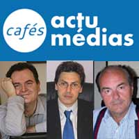 Café Actu Médias : Thierry VEDEL, Frédéric DABI, Pierre-Marie VIDAL