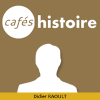 Histoire des épidémies et des maladies infectieuses - Didiar RAOULT, Café Histoire