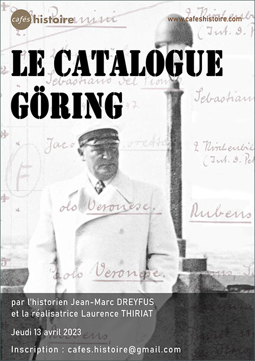 Le catalogue Göring - Café Histoire avec Jean-Marc DREYFUS et Laurence THIRIAT