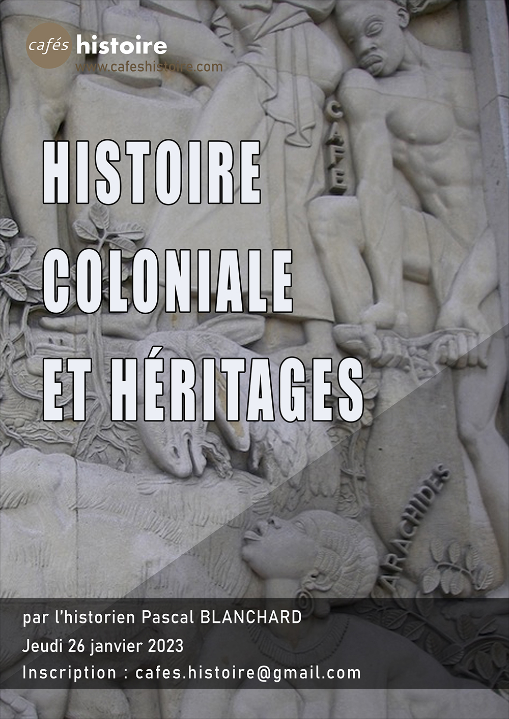 Histoire coloniale et héritages - Café Histoire avec Pascal Blanchard
