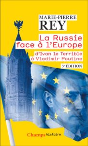 La Russie et l'Europe, Marie-Pierre Rey, Café Histoire