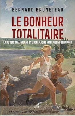 Le bonheur totalitaire