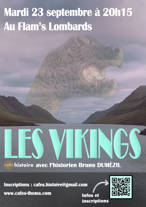 Les vikings Café Histoire Bruno Dumézil